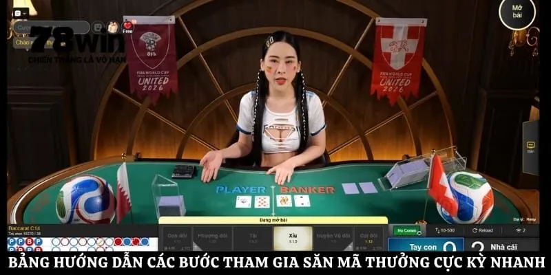 Bảng hướng dẫn các bước tham gia săn mã thưởng cực kỳ nhanh chóng 
