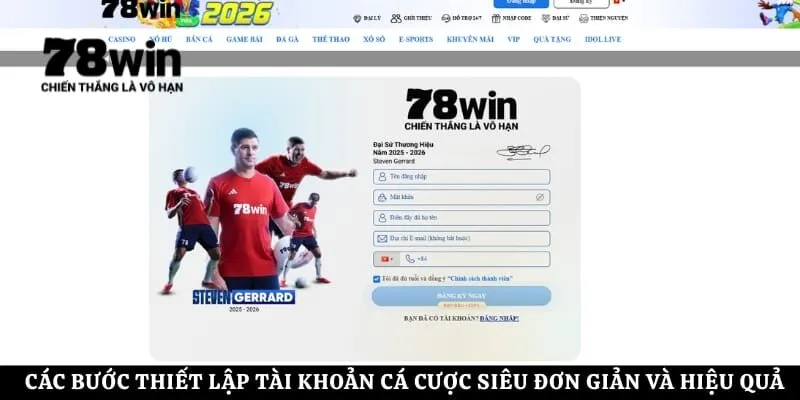 Các bước thiết lập tài khoản cá cược siêu đơn giản và hiệu quả