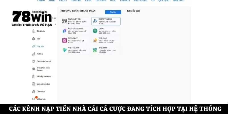 Các kênh nạp tiền nhà cái cá cược đang tích hợp tại hệ thống