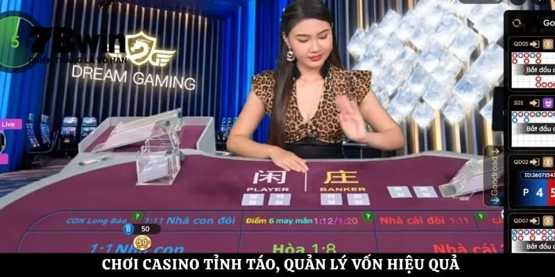 Chơi casino tỉnh táo, quản lý vốn hiệu quả