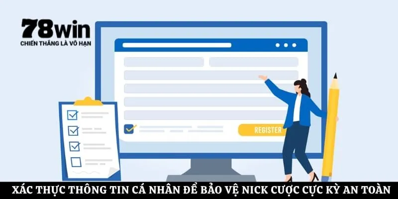 Xác thực thông tin cá nhân để bảo vệ nick cược cực kỳ an toàn
